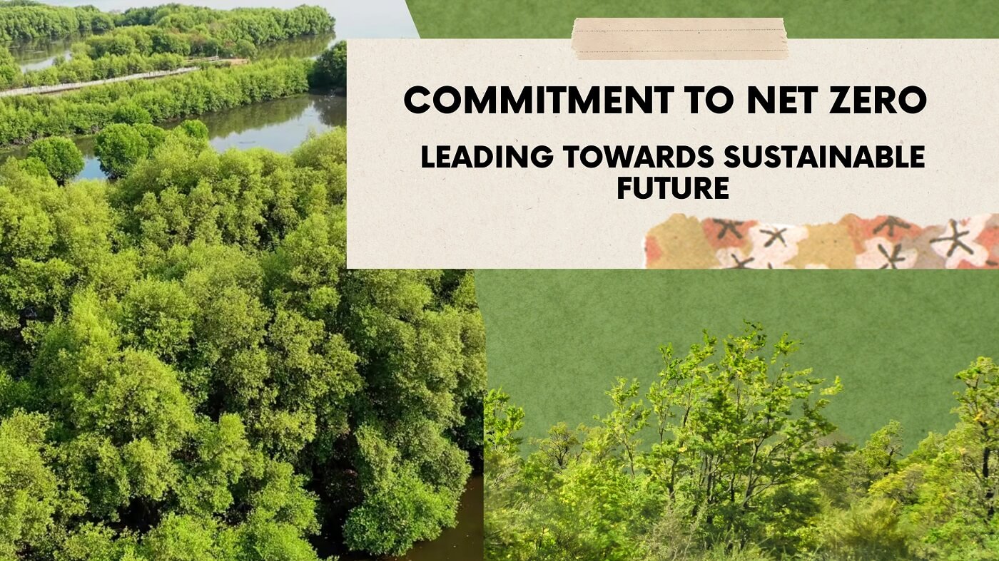 Commitment to Net Zero:  Leading Towards a Sustainable Future