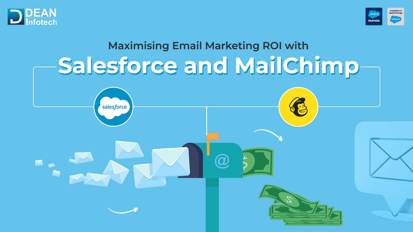 Maximising Email Marketing ROI with Salesforce and MailChimp