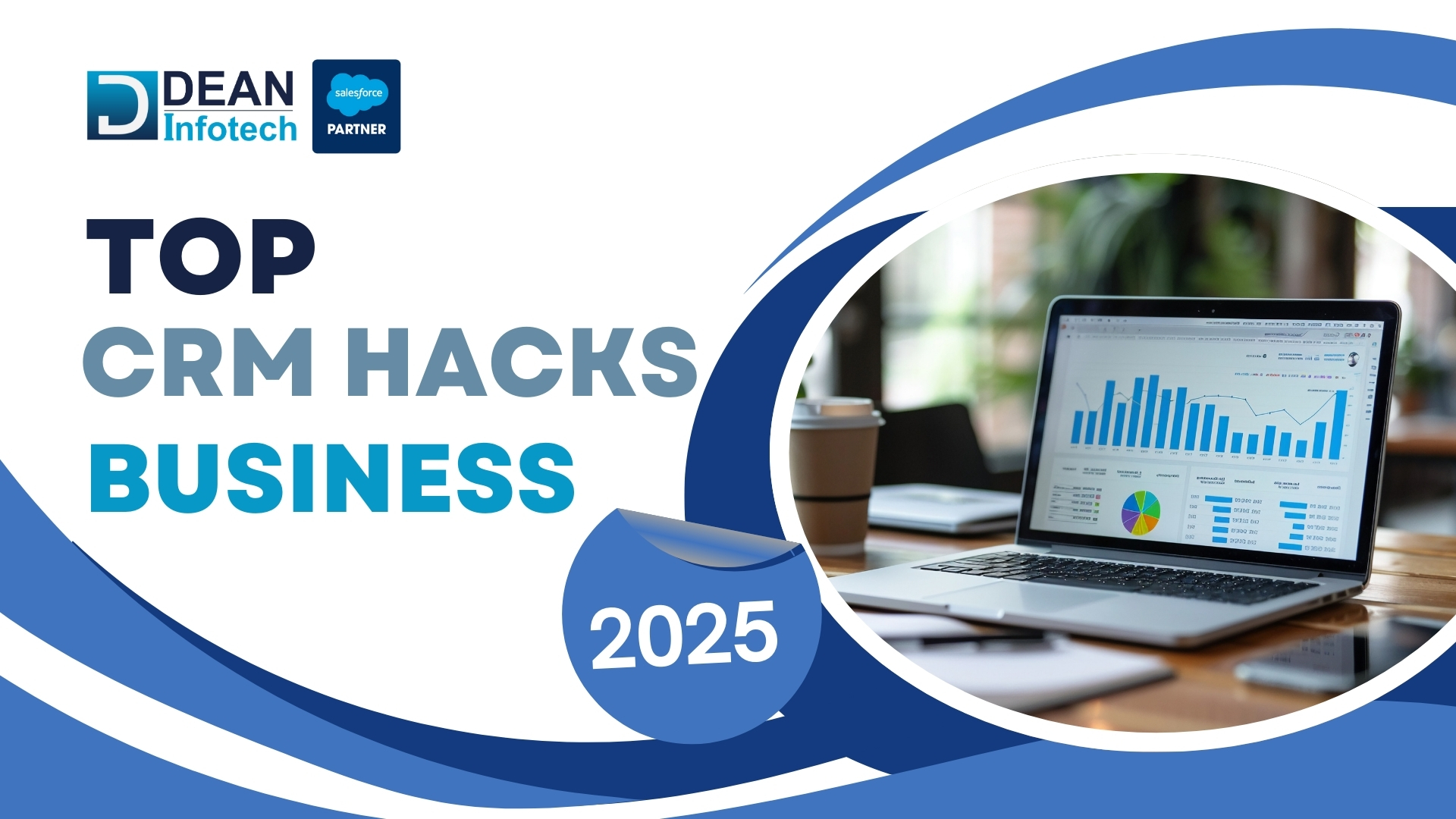 Top CRM Hacks for Businesses in 2025 