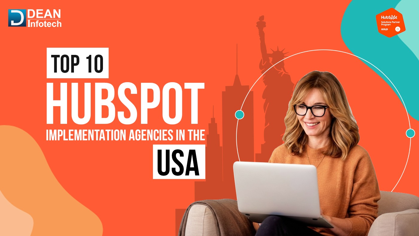 Top 10 HubSpot Implementation Agencies in USA