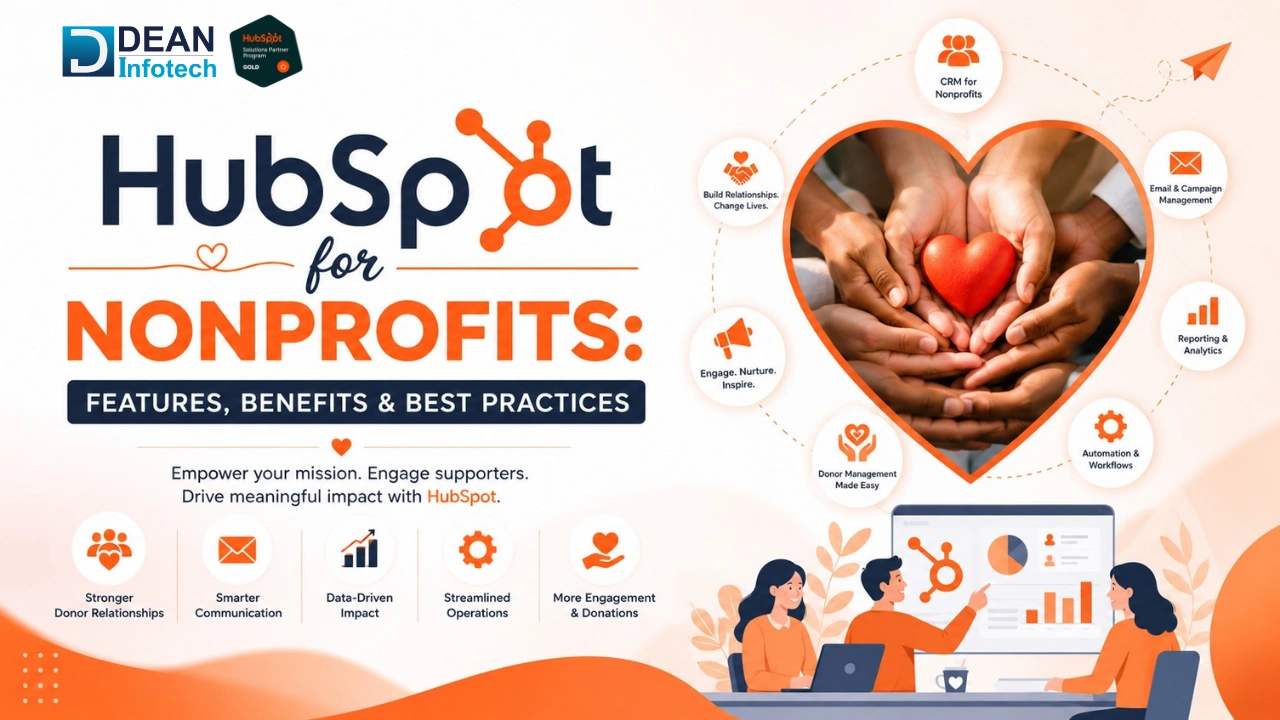 HubSpot for Nonprofits: Features, Benefits & Best Practices