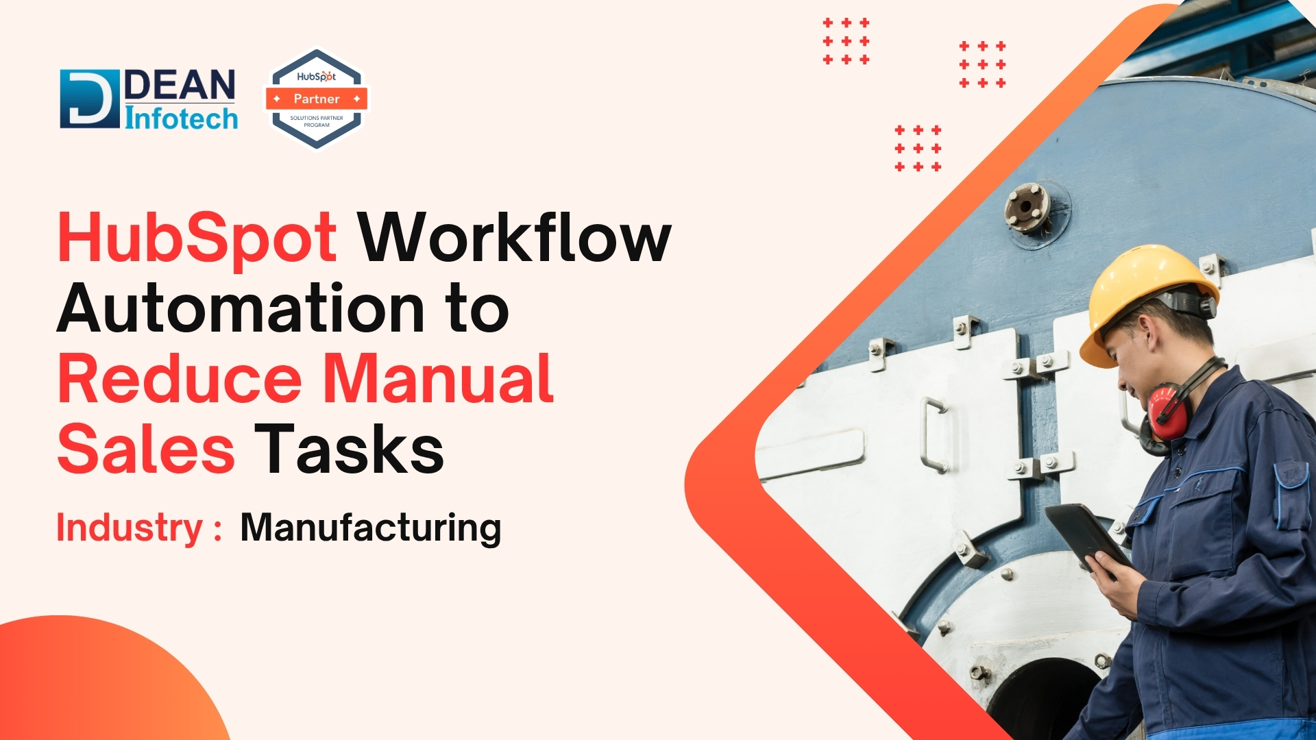 HubSpot Workflow Automation: Reducing Manual Sales Tasks by 60% for a Service Business case study